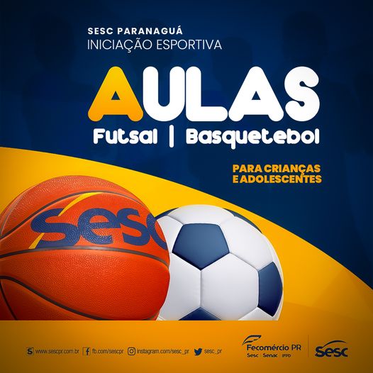 Sesc Paranaguá está com inscrições abertas para aulas de Futsal e Basquetebol 2