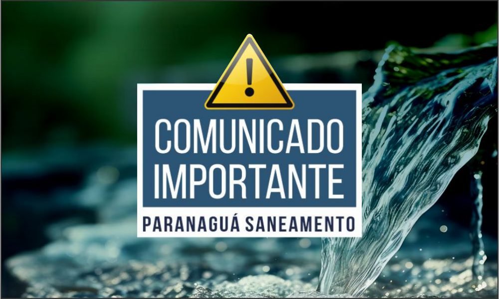 Imagem de um aviso importante sobre o saneamento em Paranaguá, destacando a necessidade de atenção com a água.