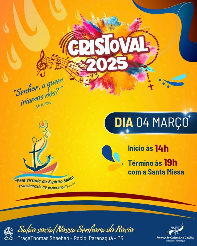 Imagem promocional do evento Cristoval 2025, destacando a data 04 de março, com informações sobre horário e local do evento. Renovação Carismática Católica promove o Cristoval 2025 no dia 4 de março
