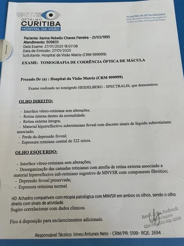 Relatório de tomografia de coerência óptica da mácula, paciente Karina Rebello Chaves Ferreira, realizado no Hospital da Visão em Curitiba. Documentação médica detalhando exames de retina. Jovem realiza vaquinha para auxiliar no pagamento do tratamento de Degeneração Macular