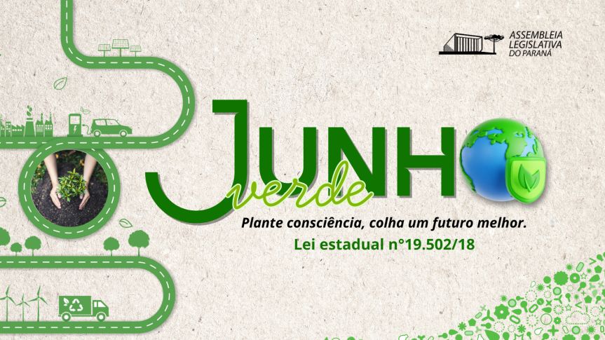 Junho Verde reforça papel da Assembleia Legislativa na defesa do meio ambiente 1 yWnyOyE1stvwtHlAZgwJpF4ktT63dCbSjNkuYhWR