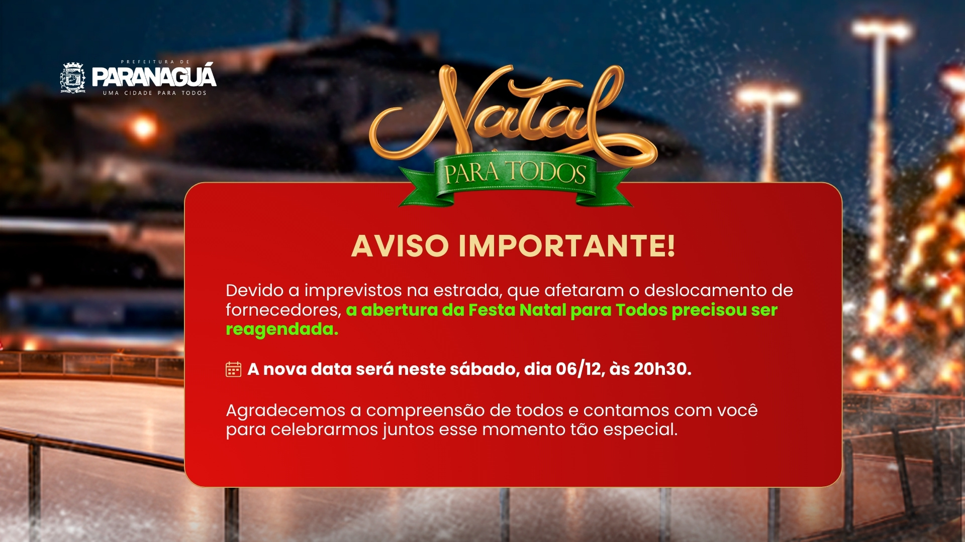 As demais informações da programação serão divulgadas pelos canais oficiais do Município