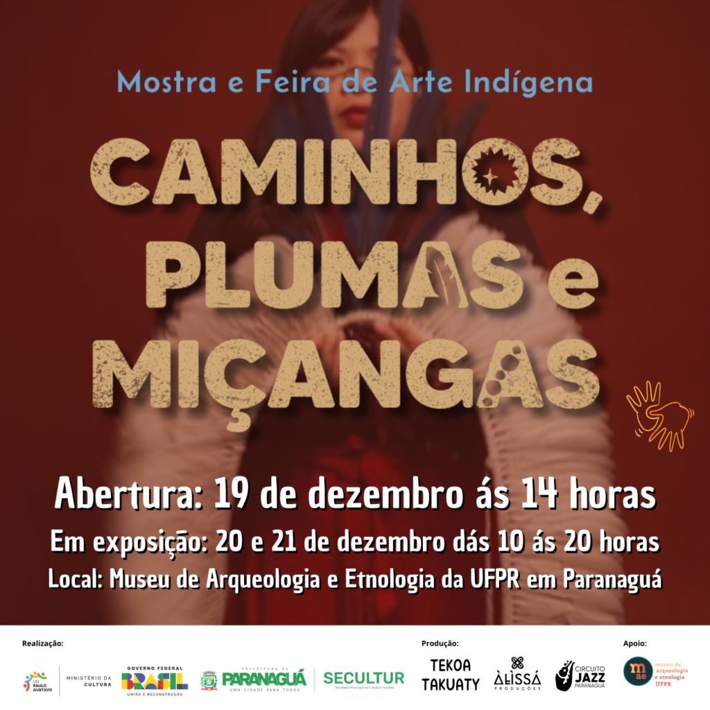 Mostra e Feira de Artes Indígenas valoriza cultura Mbya-Guarani no Museu de Arqueologia e Etnologia da UFPR 3 FOTO 03 67